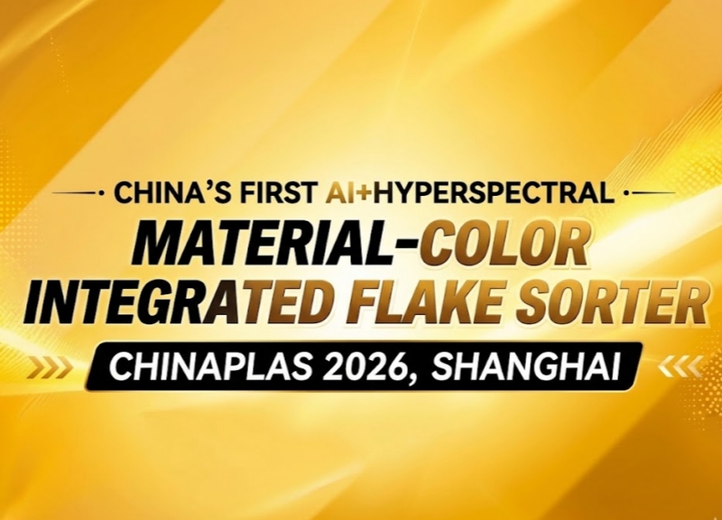 China's First AI + Hyperspectral Material-Color Integrated Flake Sorter Debuts at CHINAPLAS 2026